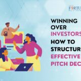 Winning Over Investors: How to Structure a effective VC Pitch Deck