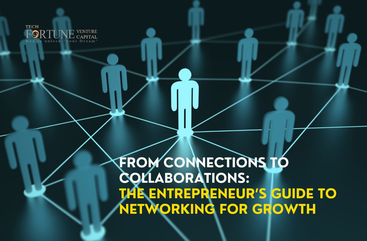 From Connections to Collaborations: The Entrepreneur’s Guide to Networking for Growth